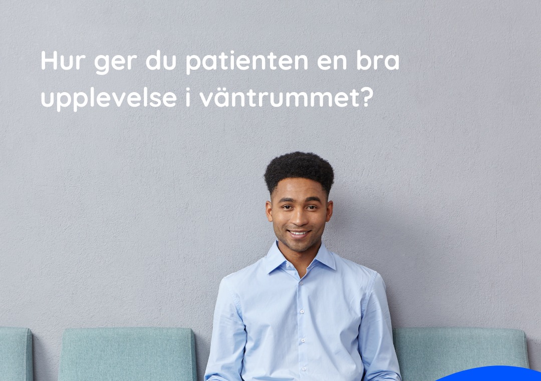 Patienternas upplevelse av väntrummet