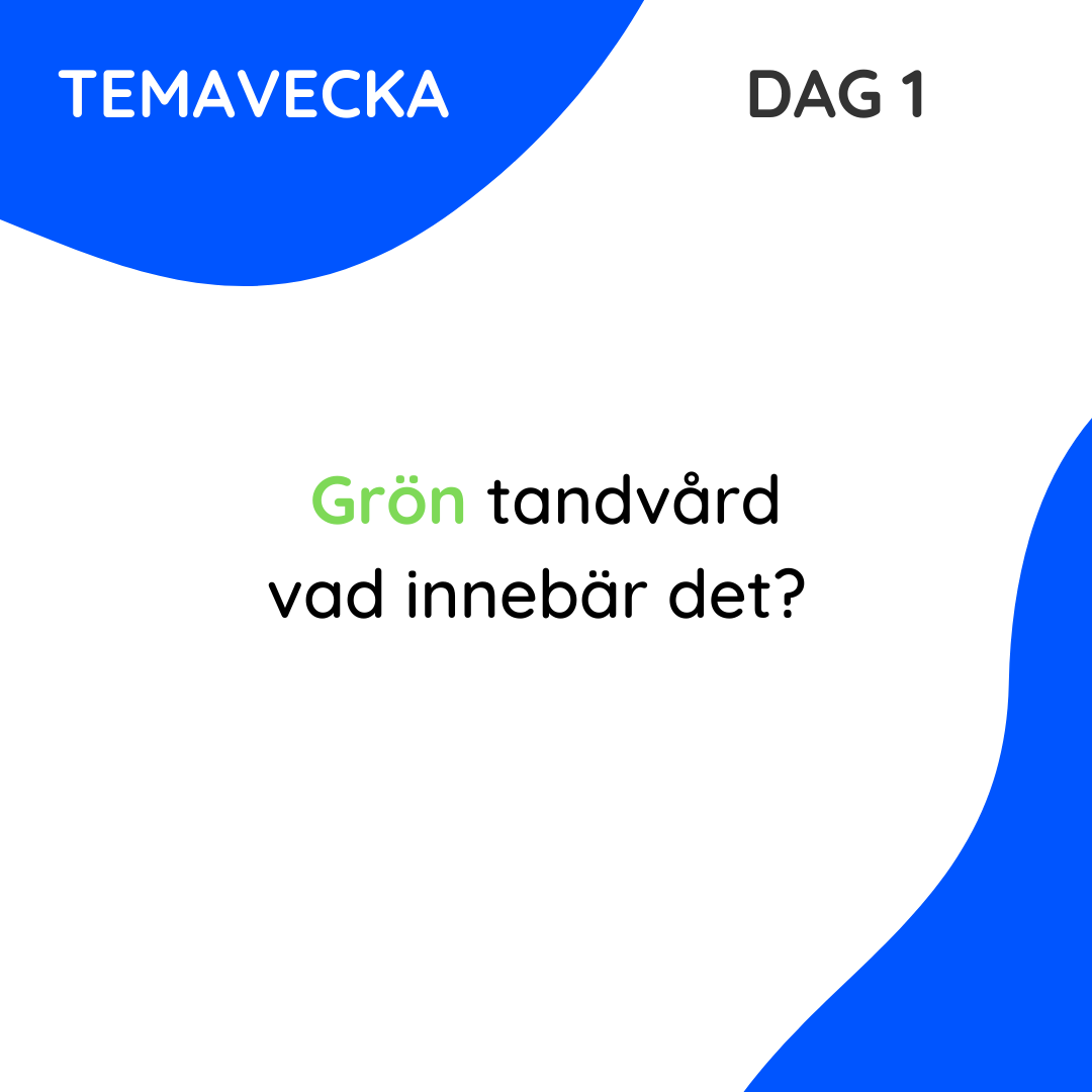Grön tandvård